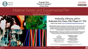 AAHVS & Screen/Society present "Material Desire & Experimental Film"--curated by Kim Knowles (Feb 28/March 22/March 30/April 12)