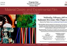 AAHVS & Screen/Society present "Material Desire & Experimental Film"--curated by Kim Knowles (Feb 28/March 22/March 30/April 12)