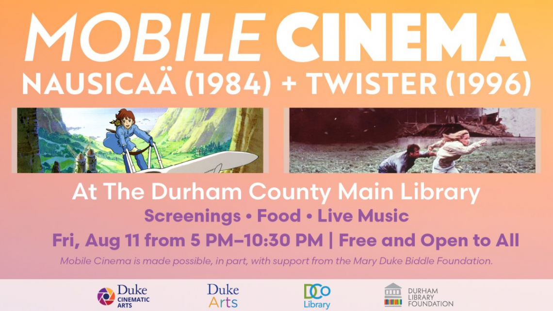 Info graphic - Mobile Cinema: Nausicaa (1984) + Twister (1996) at Durham County Main Library, Fri Aug 11 from 5pm-10:30pm (free movies with live music in between)
